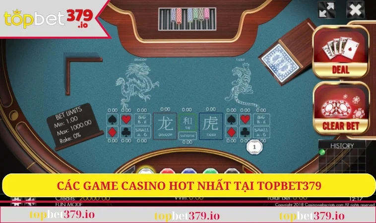Các game casino hot nhất tại TOPBET379