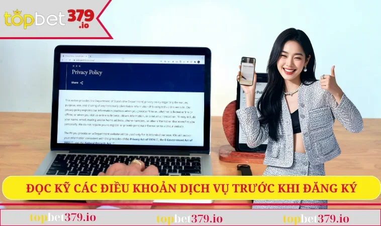 Đọc kỹ các điều khoản dịch vụ trước khi đăng ký
