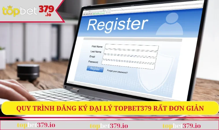 Quy trình đăng ký đại lý TOPBET379 rất đơn giản