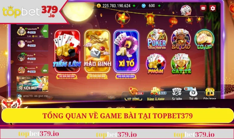 Tổng quan về game bài tại TOPBET379